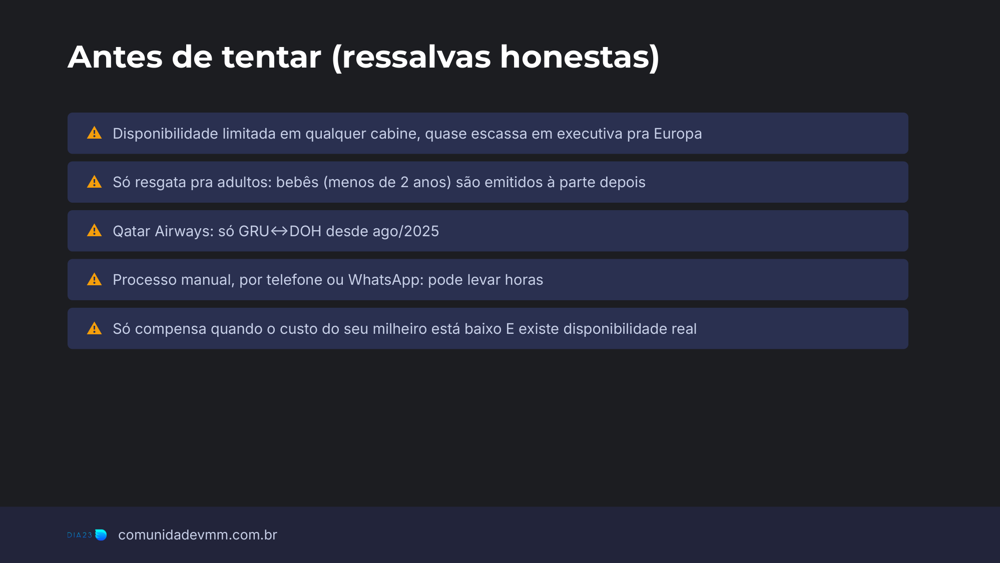 Slide com as ressalvas honestas sobre a tabela fixa LATAM: disponibilidade, bebês, Qatar, processo manual